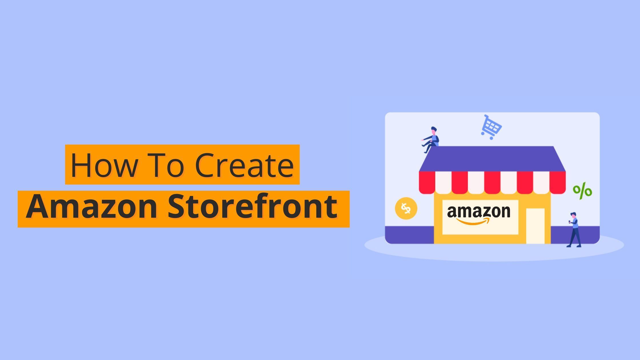 How to Create an Amazon Storefront